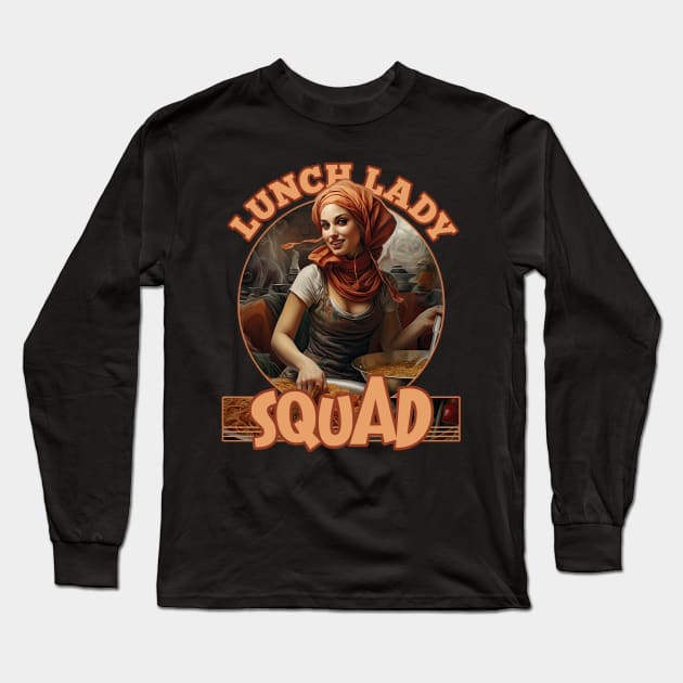 Vintage Retro Lunch Lady Squad Long Sleeve T-Shirt by DanielLiamGill